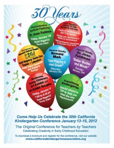 30th Annual California Kindergarten Conference! 30th Annual California Kindergarten Conference!
